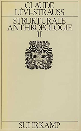 Strukturale Anthropologie II