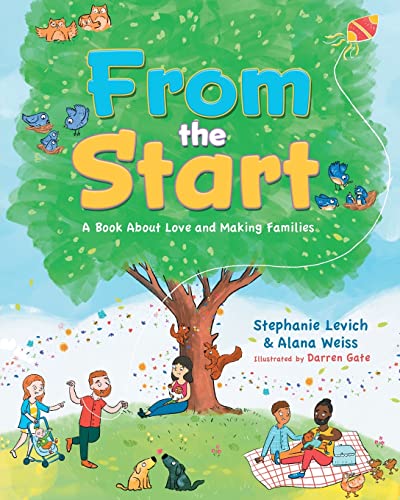 From The Start: A Book About Love and Making Families von River Grove Books