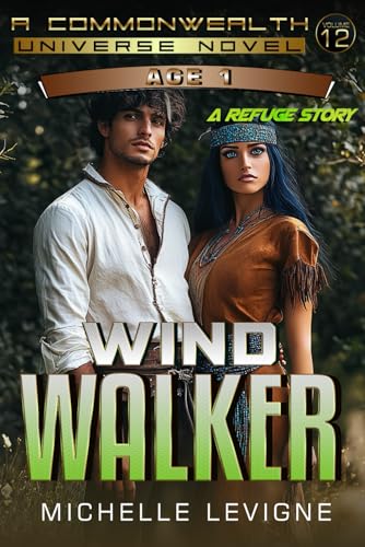 Commonwealth Universe, Age 1, Volume 12: Wind Walker (Commonwealth Universe, Age 1 Science Fiction Series, Band 12)
