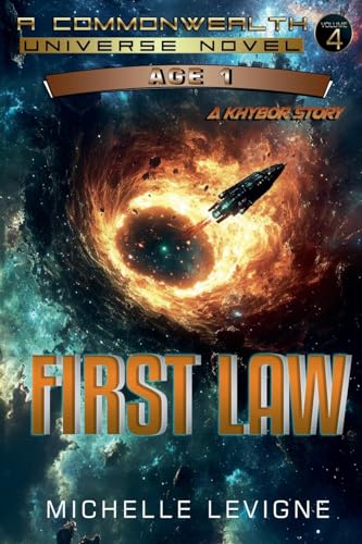 First Law (Commonwealth Universe Age 1, Band 4) von Writers Exchange E-Publishing