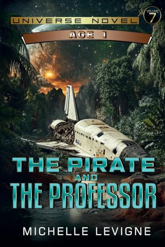 The Pirate and the Professor (Commonwealth Universe Age 1)