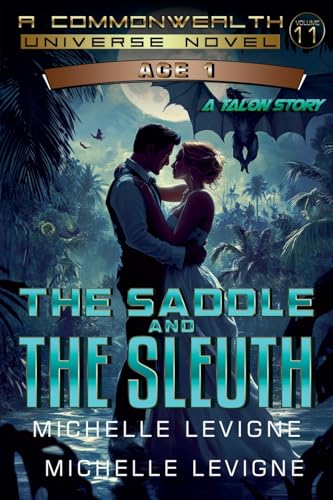 The Saddle and the Sleuth (Commonwealth Universe Age 1, Band 11) von Writers Exchange E-Publishing