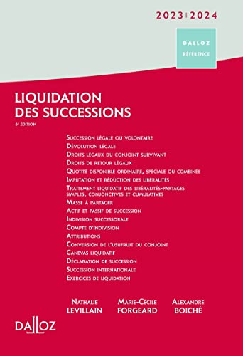 Liquidation des successions 2023/2024. 6e éd. von DALLOZ