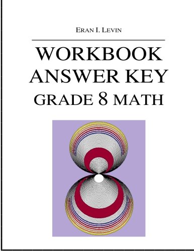Workbook Answer Key - Grade 8 Math von CreateSpace Independent Publishing Platform