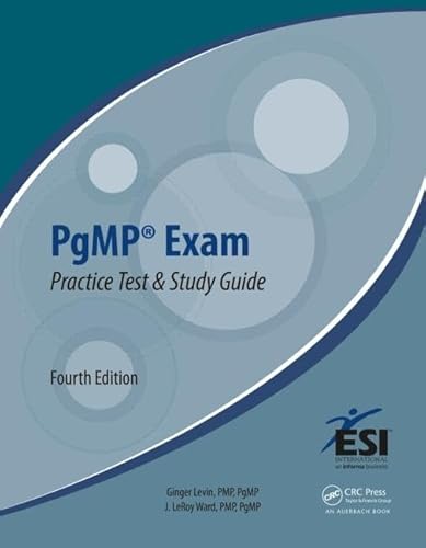PgMP (R) Exam Practice Test and Study Guide (ESI International Project Management)