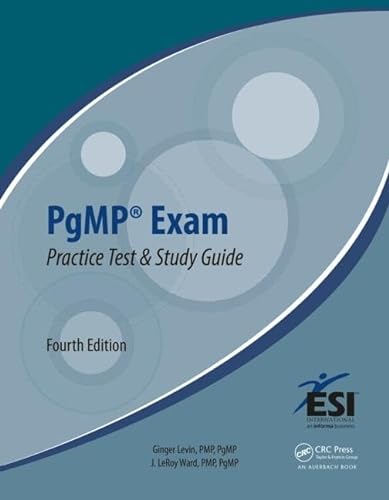 PgMP (R) Exam Practice Test and Study Guide (ESI International Project Management) von CRC Press