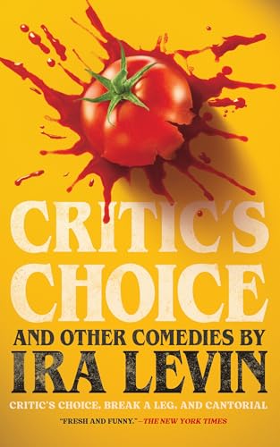 Critic's Choice and Other Comedies: Break a Leg, Cantorial, and Critic's Choice von Blackstone Publishing