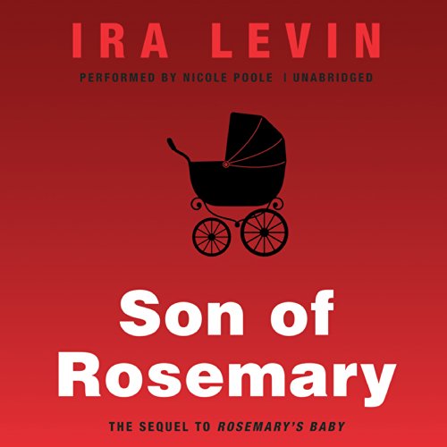 Son of Rosemary: The Sequel to Rosemary's Baby