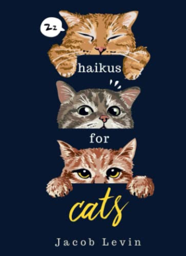 Haikus For Cats von Independently published