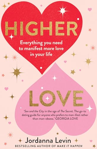 Higher Love: Everything You Need to Manifest More Love in Your Life von Murdoch Books