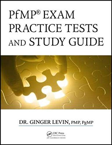 PfMP (R) Exam Practice Tests and Study Guide (Best Practices and Advances in Program Management) von CRC Press