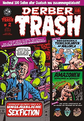 Derber Trash # 2 von Weissblech Comics