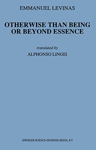 Otherwise Than Being or Beyond Essence (Martinus Nijhoff Philosophy Texts, 3, Band 3) von Springer