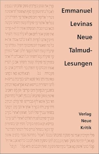 Neue Talmud-Lesungen: Nachw. u. Übers. v. Frank Miething