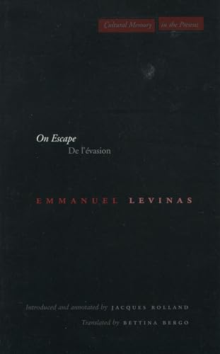 On Escape: De l'evasion (Cultural Memory in the Present)