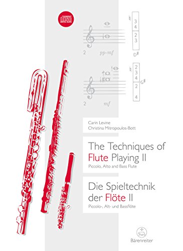 Die Spieltechnik der Flöte, m. Audio-CD: Piccolo, Alto and Bass Flute / Piccolo, Alt- und Bassflöte