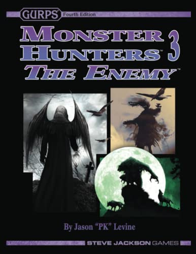 GURPS Monster Hunters 3: The Enemy von Steve Jackson Games Incorporated