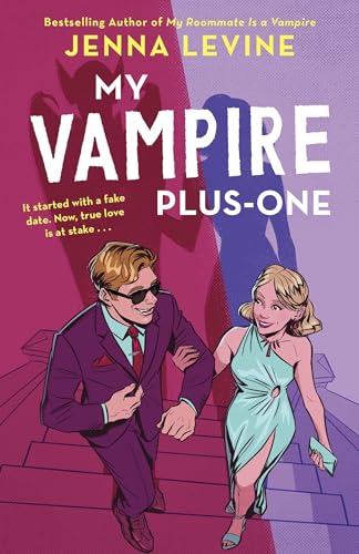 My Vampire Plus-One: The spicy new paranormal vampire romance from the author of My Roommate is a Vampire von Penguin