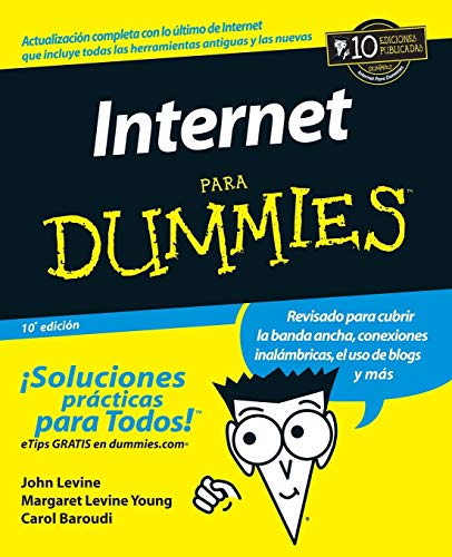 La Internet Para Dummies (La Internet Para Dummies /Internet for Dummies) von For Dummies