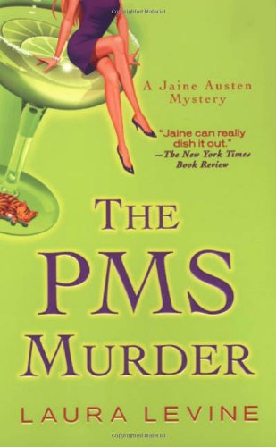 The Pms Murder (A Jaine Austen Mystery)