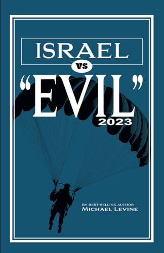 Israel vs. Evil: 2023 von Independently published