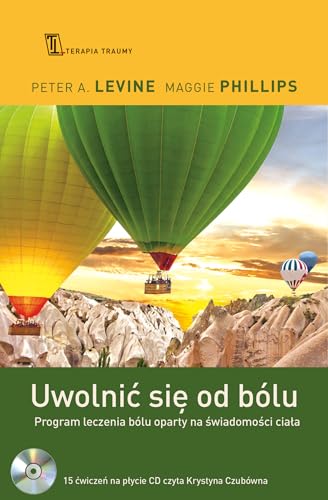 Uwolnić się od bólu: Program leczenia bólu oparty na świadomości ciała Uwolnić się od bólu: Program leczenia bólu oparty na świadomości ciała von Czarna Owca