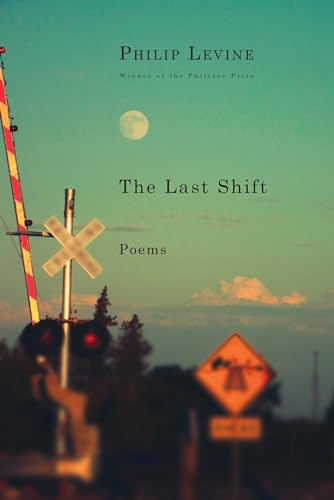 The Last Shift: Poems