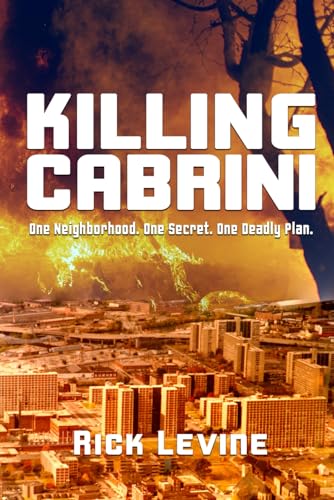 Killing Carbini: One Neighborhood. One Secret. One Deadly Plan. von Independently published