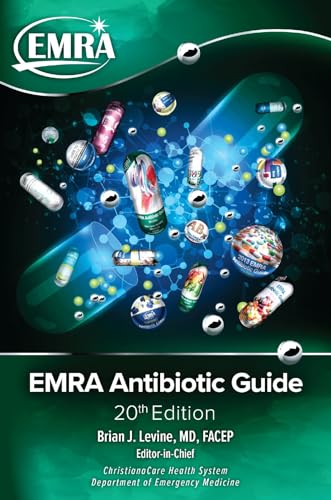 EMRA Antibiotic Guide: 20th Edition