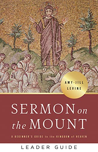 Sermon on the Mount Leader Guide: A Beginner's Guide to the Kingdom of Heaven von Abingdon Press