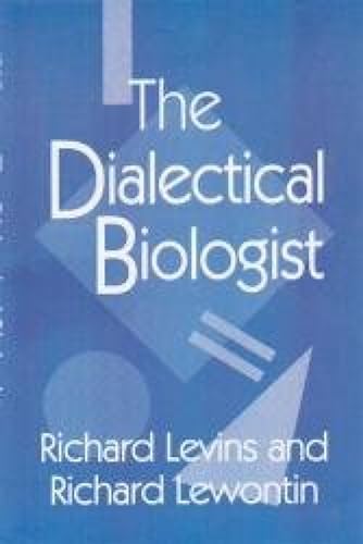The Dialectical Biologist von Aakar Books
