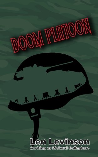 Doom Platoon (The Len Levinson Collection, Band 2) von Destroyer Books