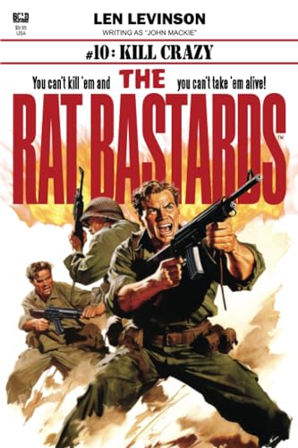 The Rat Bastards #10: Kill Crazy