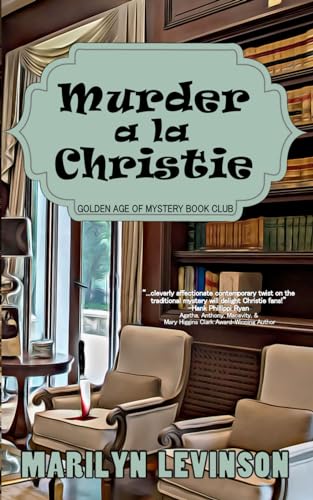 Murder a la Christie (Golden Age of Mystery Bookclub, Band 1)
