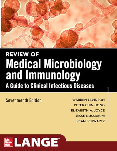 Review of Medical Microbiology & Immunology: A Guide to Clinical Infectious Diseases (Review of Medical Microbiology and Immunology) von McGraw-Hill Education