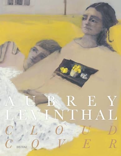 Cloud Cover: Aubery Levinthal Cloud Cover: Aubery Levinthal von DISTANZ Verlag GmbH
