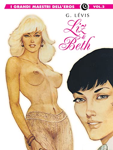 Liz & Beth (Vol. 2) (I grandi maestri dell'eros)