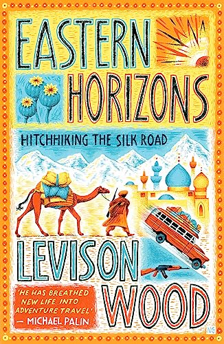 Eastern Horizons: Shortlisted for the 2018 Edward Stanford Award
