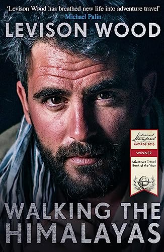 Walking the Himalayas: An Adventure of Survival and Endurance von Hodder And Stoughton Ltd.