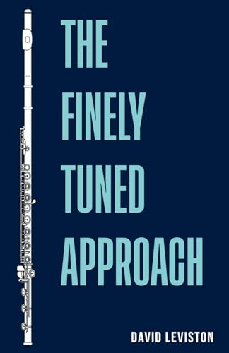The Finely Tuned Approach: A Guide to Building a Business with Lasting Impact von Self Publishing