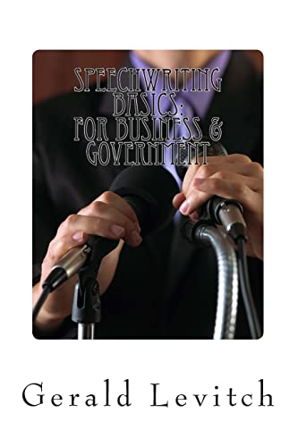 Speechwriting Basics:: For Business & Government