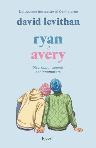 Ryan e Avery (Narrativa Ragazzi) von Rizzoli