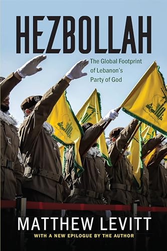 Hezbollah: The Global Footprint of Lebanon's Party of God