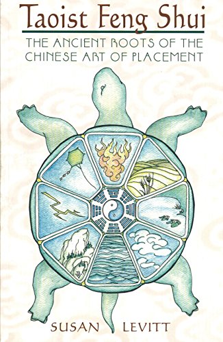 Taoist Feng Shui: The Ancient Roots of the Chinese Art of Placement von Destiny Books
