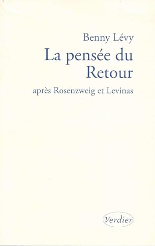 La pensée du retour: Après Rosenzweig et Levinas von VERDIER