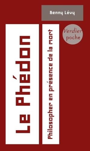 Le Phédon: Philosopher en présence de la mort