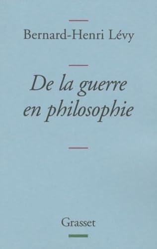 De la guerre en philosophie