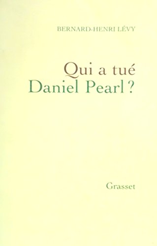 Qui a tué Daniel Pearl ? von GRASSET