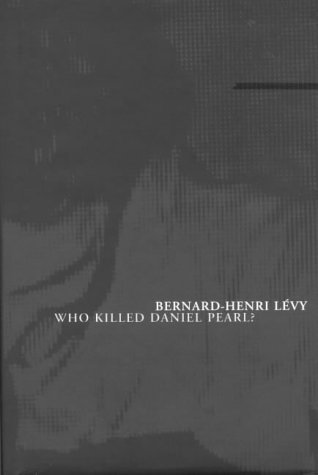 Who Killed Daniel Pearl?