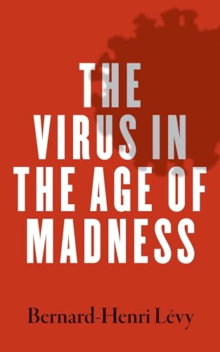 The Virus in the Age of Madness von Yale University Press